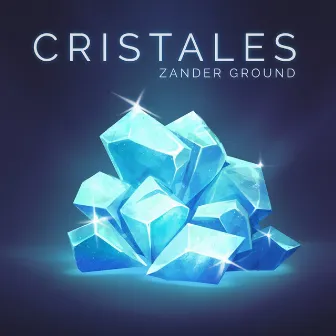 Cristales by Zander Ground