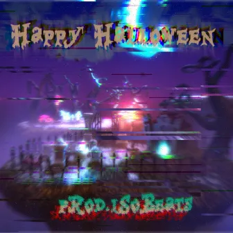 Happy Halloween Beat Tape by Isobeats