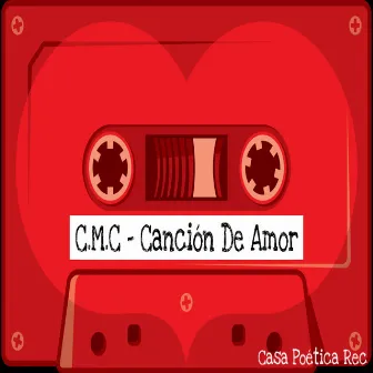 Canción de amor by C.M.C