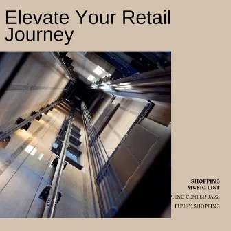 Elevate Your Retail Journey by Shopping Center Jazz