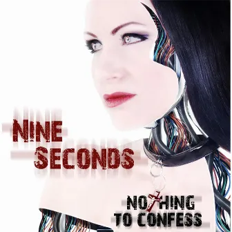 Nothing to Confess by Nine Seconds