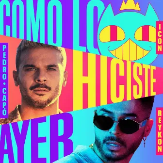 Como lo Hiciste Ayer by Reykon