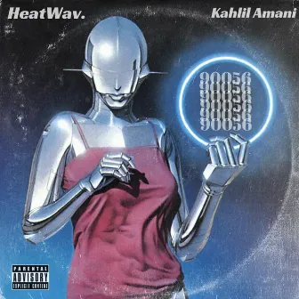 HeatWav. by Kahlil Amani