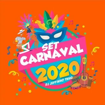 Setzin de Carnaval 2020 by Dj Jeffinho Thug