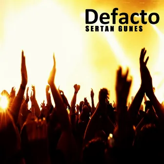 Defacto by Sertan Gunes