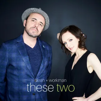 These Two by Sarah Slean