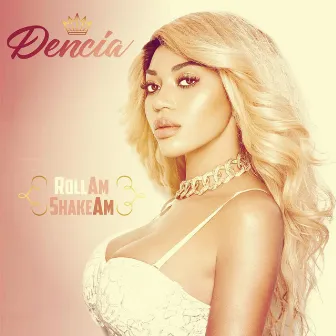 Rollam ShakeAm by Dencia