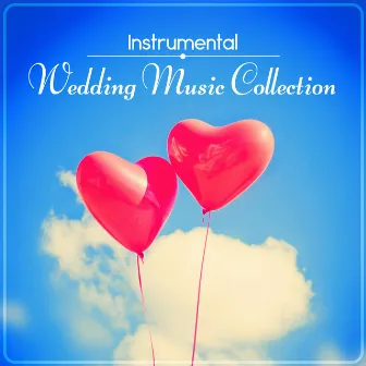 Instrumental Wedding Music Collection – Classical Music for Your Perfect Wedding Ceremony, Emotional Piano and Guitar Music by Cyprian Nimka