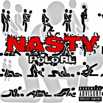 Nasty by Polo RL