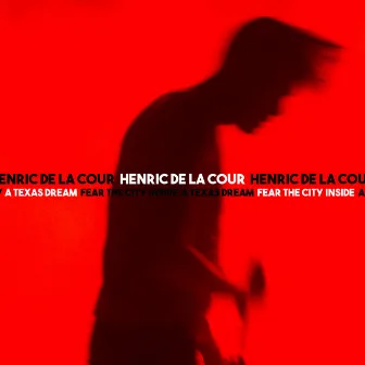 A Texas Dream / Fear the City Inside by Henric de la Cour