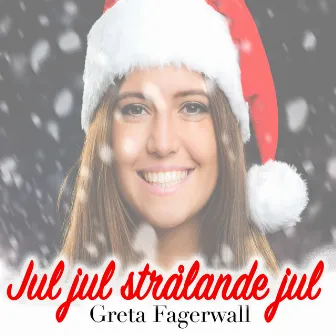 Jul jul strålande jul by Greta Fagerwall