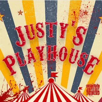 Justy's Playhouse by Justin Brooks