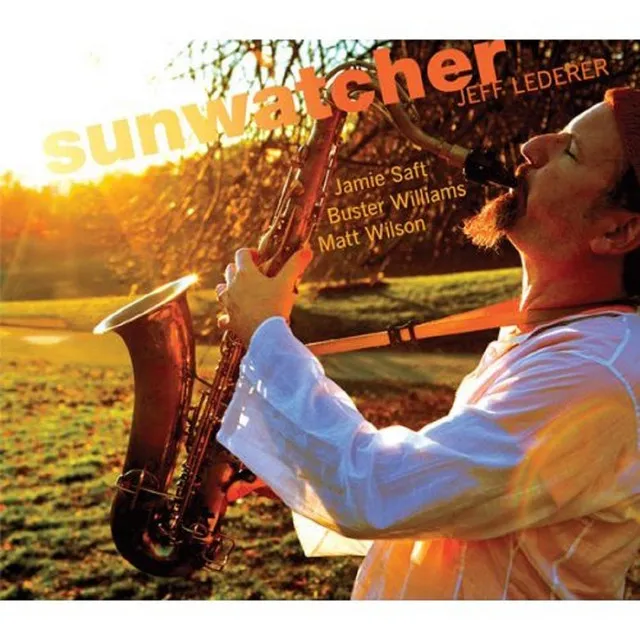 Sunwatcher (feat. Jamie Saft, Buster Williams, Matt Wilson)