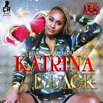 Katrina Is Back - Single by Katrina