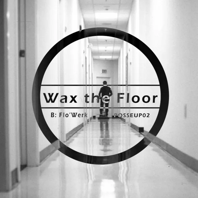 Wax The Floor - Original Mix