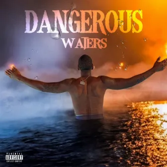 Dangerous Waters by Topfloor Roddy