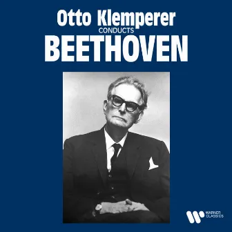 Otto Klemperer Conducts Beethoven by Otto Klemperer