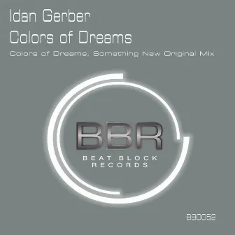 Colors of Dreams by Idan Gerber