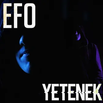 Yetenek by EFO