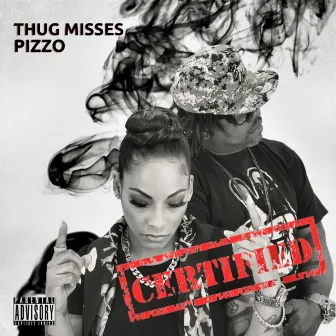 Certified EP by Thug Misses