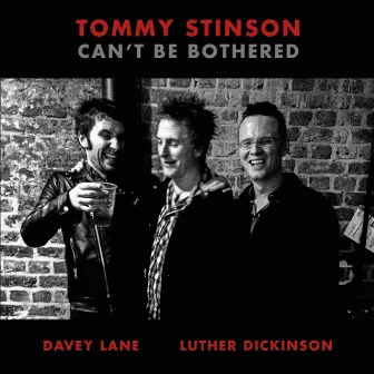 Can't Be Bothered by Tommy Stinson