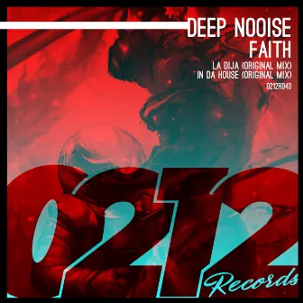 Faith by DEEP NOOISE