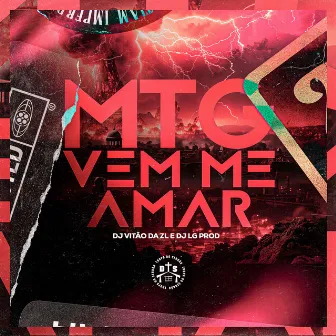 MTG Vem me Amar by Dj Vitão da ZL