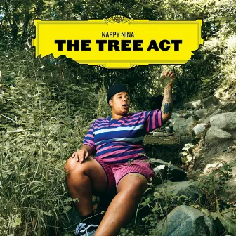 The Tree Act by Nappy Nina