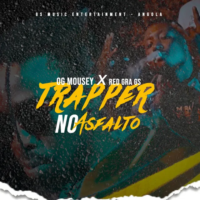 Trapper no Asfalto