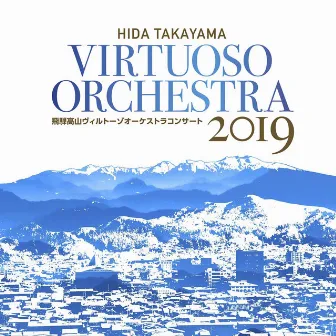 Mendelssohn, Mozart & Others: Orchestral Works (Live) by Hida-Takayama Virtuoso Orchestra