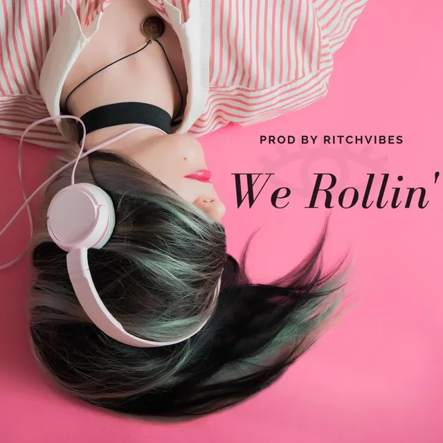 We Rollin' - Instrumental