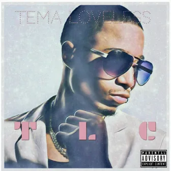 TLC by Tema Loveless