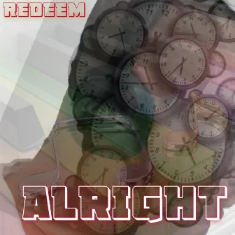 ALRIGHT by Redeem