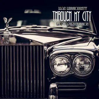 Through My City by Mac MissionCity