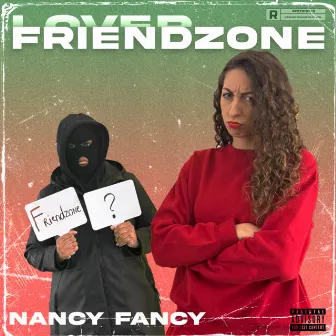 Friendzone by Nancy Fancy