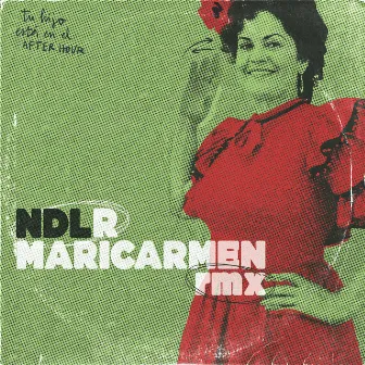 Mari Carmen (Remix) by NDLR