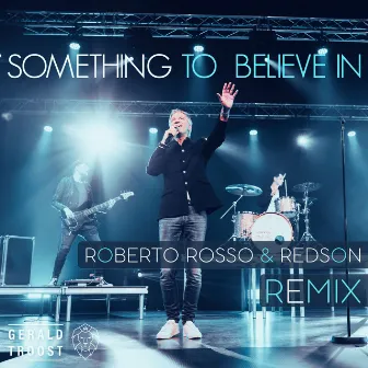 Something To Believe In Remix by Redson