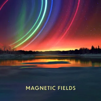 Magnetic Fields: Mental Clarity, Meditation Music by Space Ambient Universe