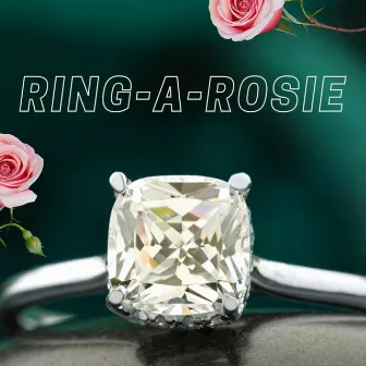 RING-A-ROSIE by Kid Cuzzi