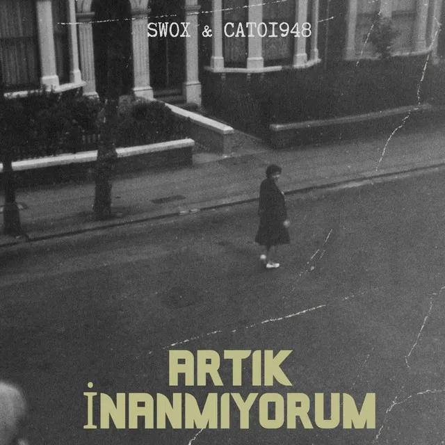 Artık İnanmıyorum