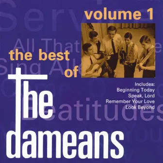 The Best of the Dameans, Vol. 1 by The Dameans