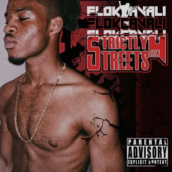 Strictly 4Tha Streets by flokCavali