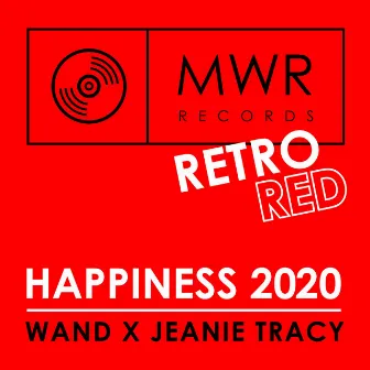 Happiness 2020 by Jeanie Tracy