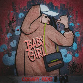 Baby Girl by Cessary