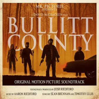 Bullitt County (Original Motion Picture Soundtrack) by Timothy Ellis