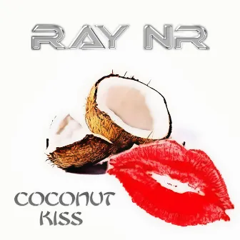 Coconut Kiss by Ray NR