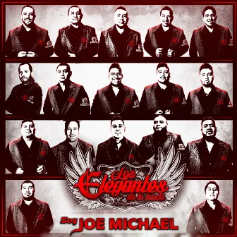 Soy Joe Michael by Los Elegantes de la Banda