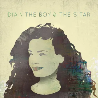 The Boy and the Sitar by Dia