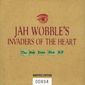 The Sun Does Rise by Jah Wobble's Invaders Of The Heart