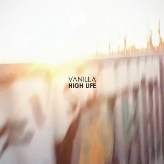 High Life by Vanilla